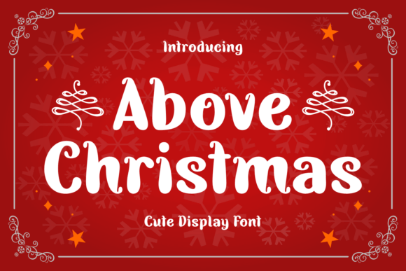Above Christmas Font for Cheerful Editorial Design