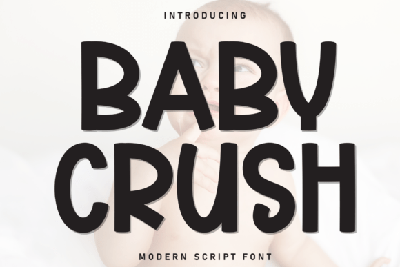 Baby Crush Font: A Playful Touch for Editorial Design