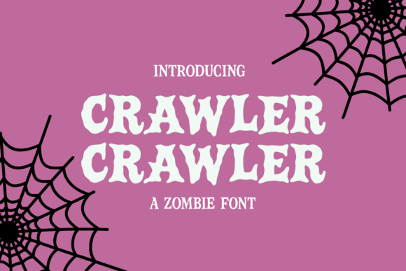 Crawler Crawler Font: A Spooky Display Typeface for Creepy Creations