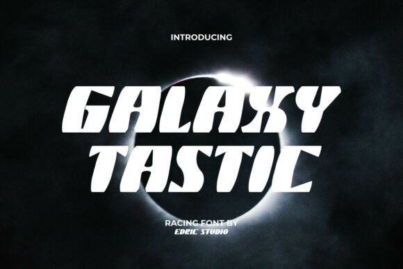 Galaxy Tastic Font for High-Visibility Campaigns