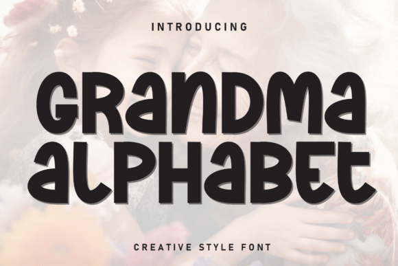 Grandma Alphabet Font for Nostalgic Craft Creations