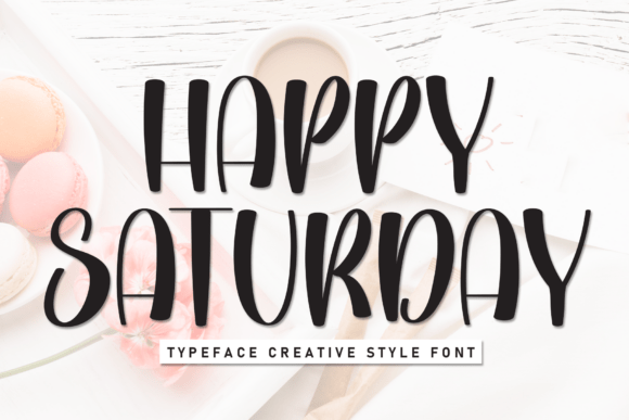 Happy Saturday Font for Modern Branding and Social Media Design