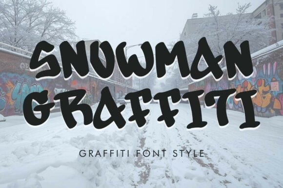 Snowman Graffiti Font: A Simple Typography Upgrade for Your Business