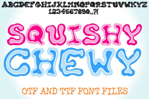 Squishy Chewy Font